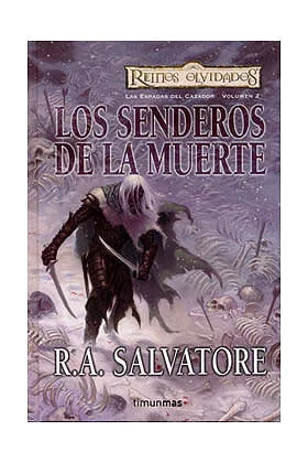 LOS SENDEROS DE LA MUERTE (LAS ESPADAS DEL CAZADOR 02)