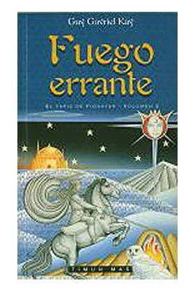 FUEGO ERRANTE (EL TAPIZ DE FIONAVAR 02)