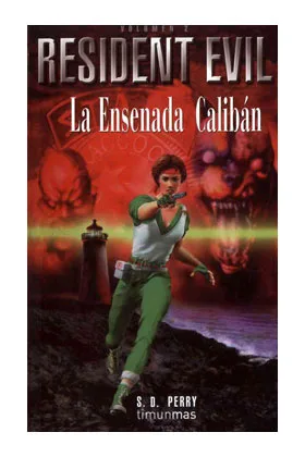 LA ENSENADA CALIBAN (RESIDENT EVIL 02)