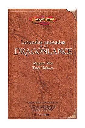 LEYENDAS ANOTADAS DE LA DRAGONLANCE (COLECCIONISTAS 04)