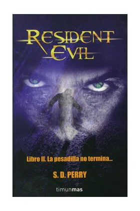 RESIDENT EVIL COLECCIONISTAS VOL. 02 LA PESADILLA NO TERMINA