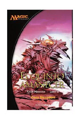 EL QUINTO AMANECER (MIRRODIN 03