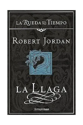 LA LLAGA (LA RUEDA DEL TIEMPO CARTONE 02)