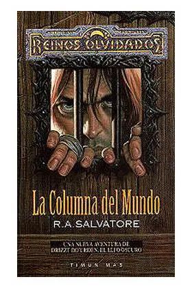 LA COLUMNA DEL MUNDO (EL ELFO OSCURO-SENDAS DE TINIEBLAS 02)