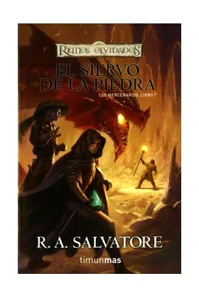 EL SIERVO DE LA PIEDRA (LOS MERCENARIOS 01)