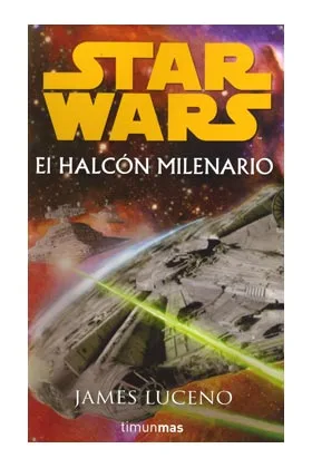Star Wars: Halcon Milenario (star Wars)