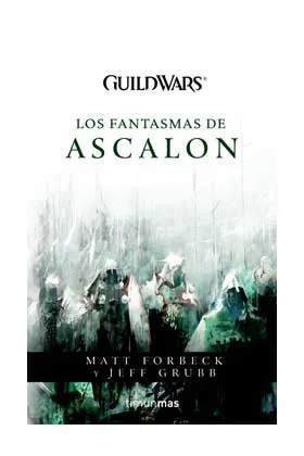 GUILDWARS: LOS FANTASMAS DE ASCALON