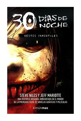 RESTOS INMORTALES (30 DIAS DE NOCHE 02)