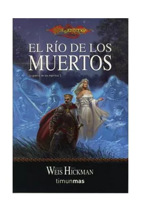 EL RIO DE LOS MUERTOS (BOLSILLO) (LA GUERRA DE LOS ESPIRITUS 02)