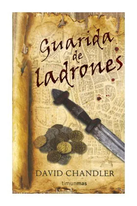 GUARIDA DE LADRONES (ESPADA ARCANA 01)