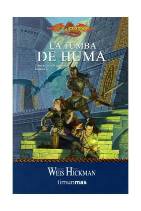 LA TUMBA DE HUMA  (BOLSILLO) (CRONICAS DE LA DRAGONLANCE 02)