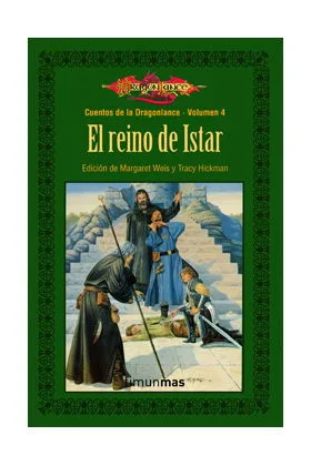 EL REINO DE ISTAR (CUENTOS DE LA DRAGONLANCE 01 / 2ª TRILOGIA)