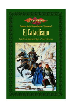 EL CATACLISMO (CUENTOS DE LA DRAGONLANCE 02 / 2ª TRILOGIA)