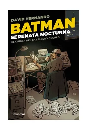 BATMAN.SERENATA NOCTURNA