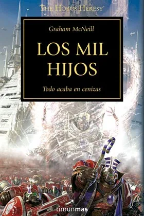 LOS MIL HIJOS (LA HEREJIA DE HORUS 12)