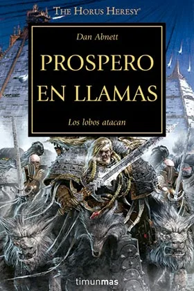 PROSPERO EN LLAMAS (LA HEREJIA DE HORUS 15)