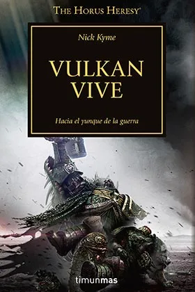 VULKAN VIVE  (LA HEREJIA DE HORUS 26)