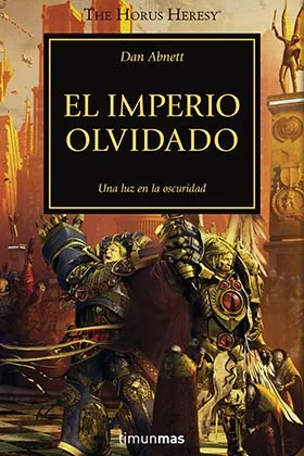 EL IMPERIO OLVIDADO  (LA HEREJIA DE HORUS)