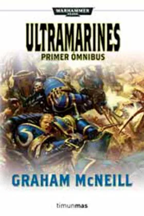 ULTRAMARINES. PRIMER OMNIBUS