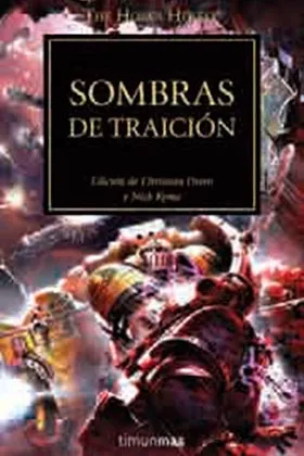 SOMBRAS DE TRAICION  (LA HEREJIA DE HORUS 22)