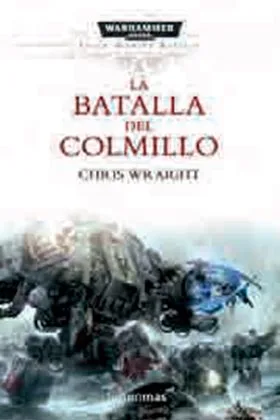 LA BATALLA DEL COLMILLO