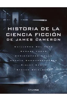 HISTORIA DE LA CIENCIA FICCION DE JAMES CAMERON