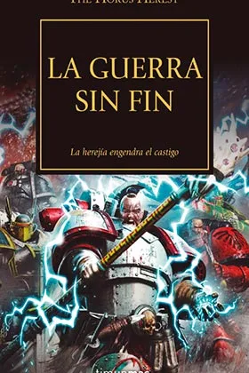 LA GUERRA SIN FIN (LA HEREJIA DE HORUS 33)