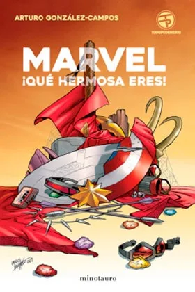 MARVEL ¡QUE HERMOSA ERES!