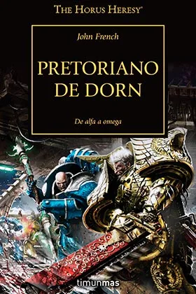PRETORIANO DE DORN (HEREJIA DE HORUS 39)