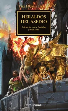 HERALDOS DEL ASEDIO (HEREJIA DE HORUS 52)
