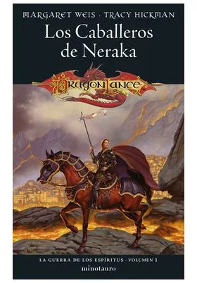 LOS CABALLEROS DE NERAKA 01/03 (LA GUERRA DE LOS ESPIRITUS)