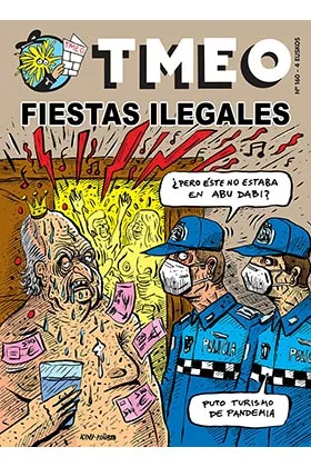 TMEO 160. FIESTAS ILEGALES