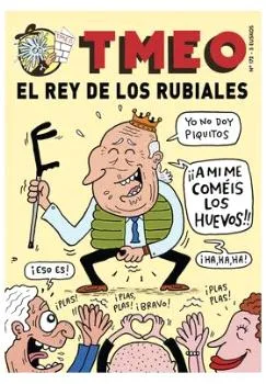 TMEO 172. EL REY DE LOS RUBIALES