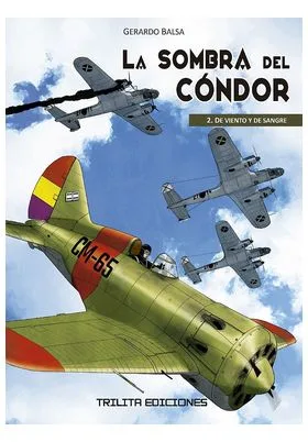 La Sombra del Condor 02 de Viento y de Sangre