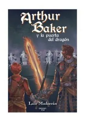 ARTHUR BAKER Y LA PUERTA DEL DRAGON