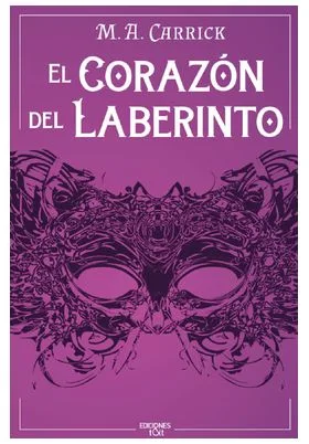 EL CORAZON DEL LABERINTO