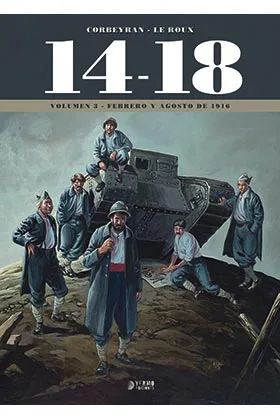 14-18 VOL. 3 (FEBRERO Y AGOSTO DE 1916)