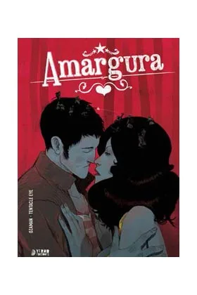 AMARGURA. TOMO UNICO