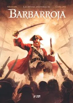 LAS NUEVAS AVENTURAS DE BARBARROJA