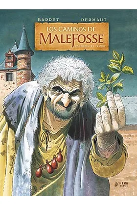 LOS CAMINOS DE MALEFOSSE 02. LA HIERBA DEL OLVIDO
