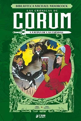 LAS CRONICAS DE CORUM 02: LA REINA DE LAS ESPADAS (BIBLIOTECA MICHAEL MOORCOCK)