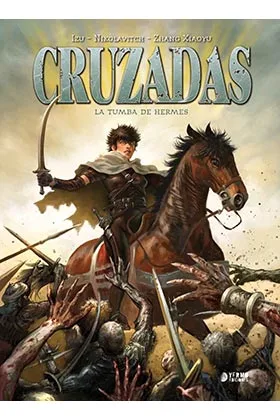 CRUZADAS INTEGRAL 02: LA TUMBA DE HERMES