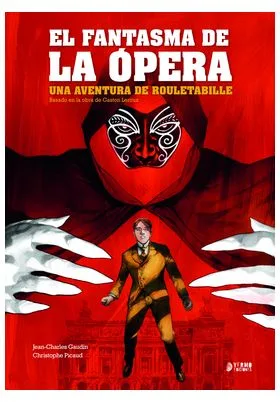 ROULETABILLE 03. EL FANTASMA DE LA OPERA