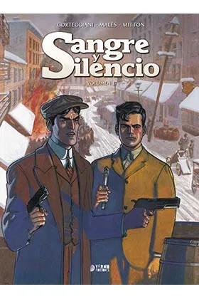 SANGRE Y SILENCIO. INTEGRAL VOL. 01