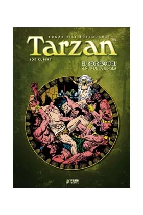 TARZAN 02: EL REGRESO DEL SEÑOR DE LA JUNGLA (JOE KUBERT)