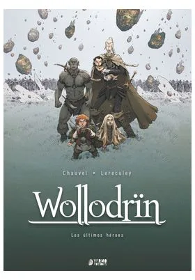 WOLLODRIN 05: LOS ULTIMOS HEROES