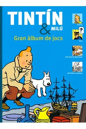 Tintin I Milu. Gran Album de Jocs